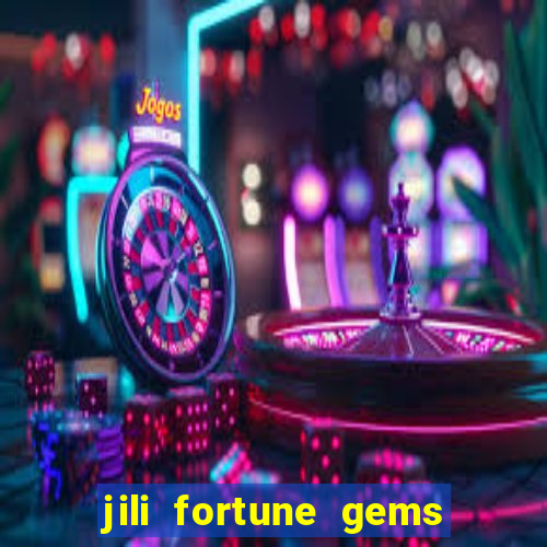 jili fortune gems 2 demo